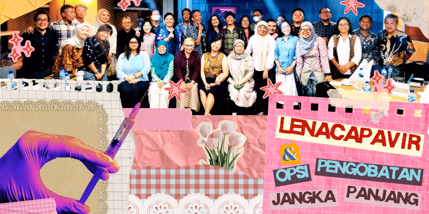Gambar: Mengenal Lenacapavir dan Ragam Opsi Pencegahan dan Pengobatan Jangka Panjang: Memperkuat Kesiapan Komunitas di Indonesia