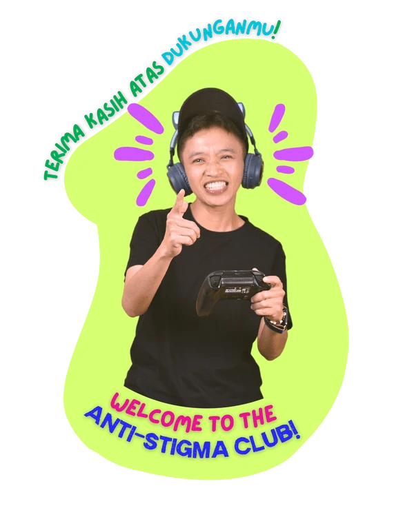 Ilustrasi kampanye: 'Terima kasih atas dukunganmu! Welcome to the anti-stigma club!'